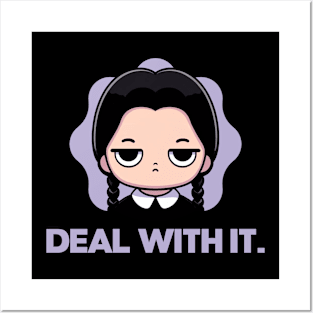 Deal with it. Posters and Art